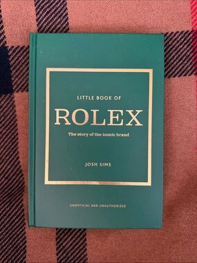Little Book of Rolex WATCH Josh Sims Hardcover STORY ICONIC BRAND JOSH  SIMS NEW